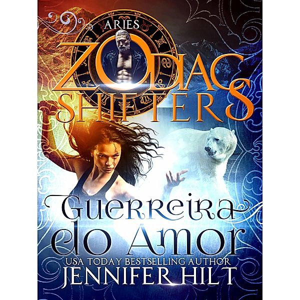 Guerreira do Amor, Jennifer Hilt