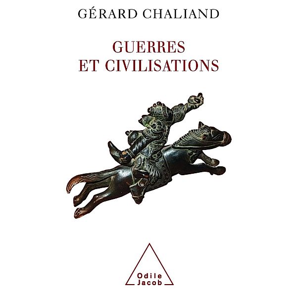 Guerres et civilisations, Chaliand Gerard Chaliand