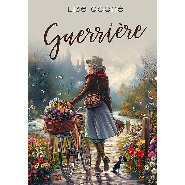 Guerrière, Lise Gagné
