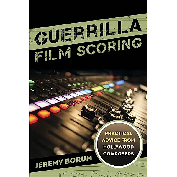 Guerrilla Film Scoring, Jeremy Borum