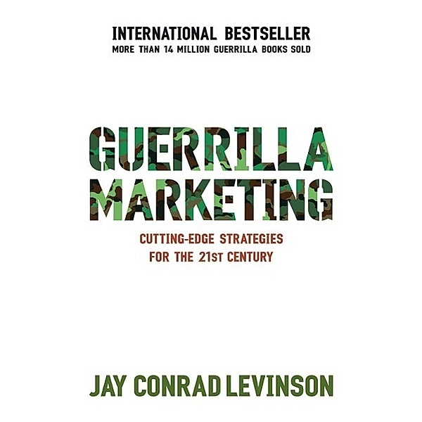Guerrilla Marketing, Jay Levinson