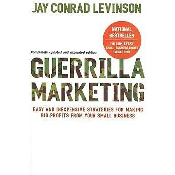 Guerrilla Marketing, 4th edition, Jay Conrad Levinson