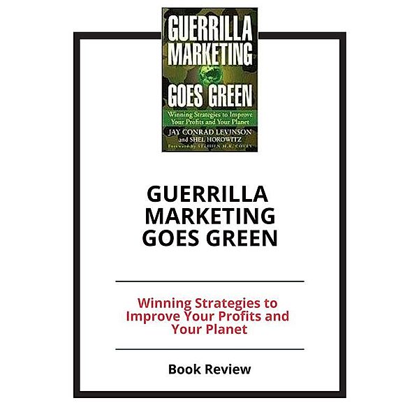 Guerrilla Marketing Goes Green, PCC