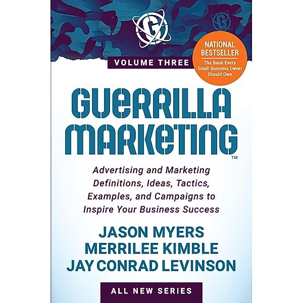 Guerrilla Marketing Volume 3, Jason Myers, Merrilee Kimble, Jay Conrad Levinson