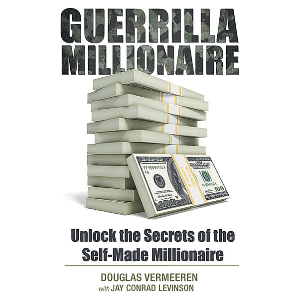 Guerrilla Millionaire, Douglas Vermeeren