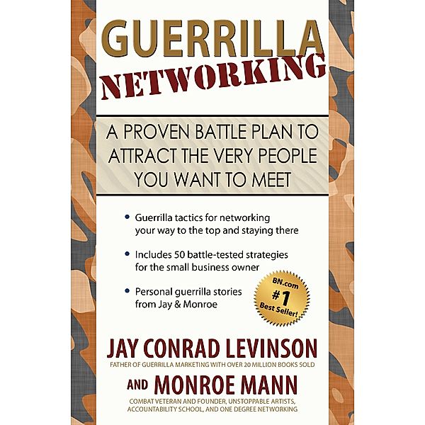 Guerrilla Networking, Monroe Mann, Jay Conrad Levinson