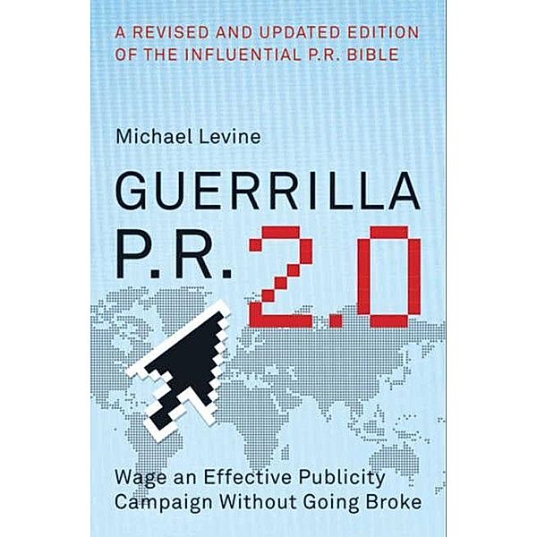 Guerrilla P.R. 2.0, Michael Levine