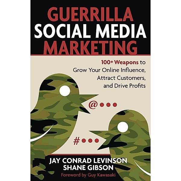 Guerrilla Social Media Marketing / Guerrilla Marketing, Jay Levinson