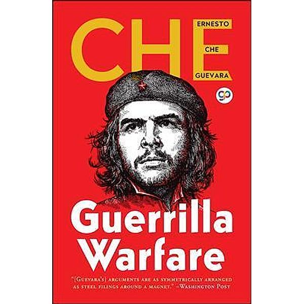 Guerrilla Warfare, Ernesto Guevara