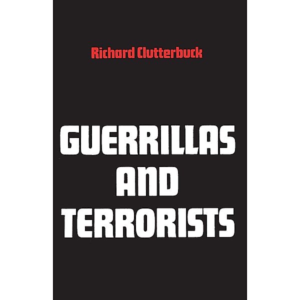Guerrillas and Terrorists, Richard L. Clutterbuck
