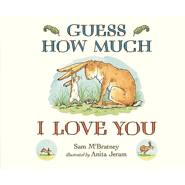 Guess How Much I Love You, Sam Mcbratney