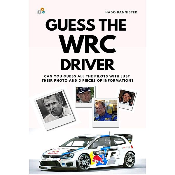 Guess the WRC Driver, Hado Bannister