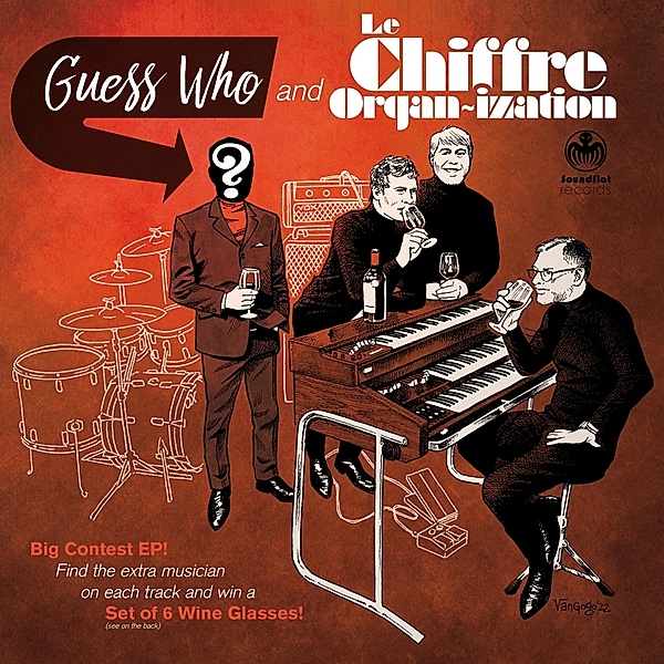 Guess Who? Ep, Le Chiffre Organ-ization