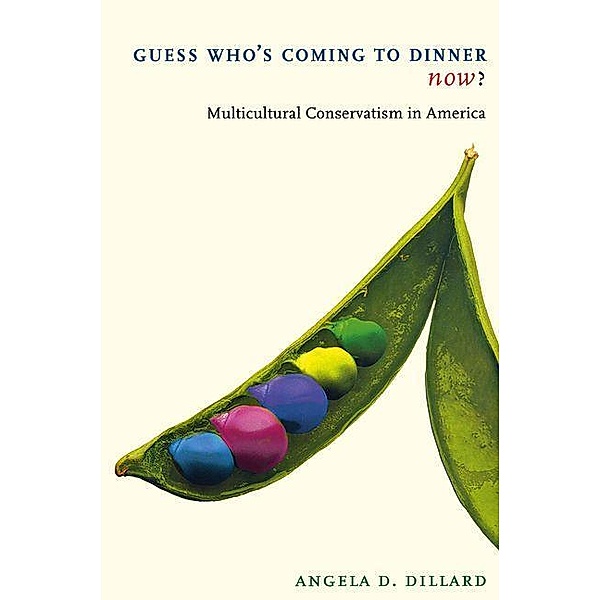 Guess Who's Coming to Dinner Now?, Angela D. Dillard