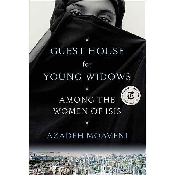 Guest House for Young Widows, Azadeh Moaveni