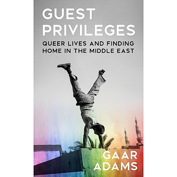 Guest Privileges, Gaar Adams