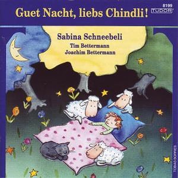 Guet Nacht liebs Chindli!, Sabina Schneebeli