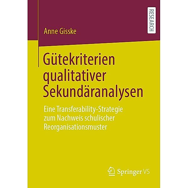 Gütekriterien qualitativer Sekundäranalysen, Anne Gisske