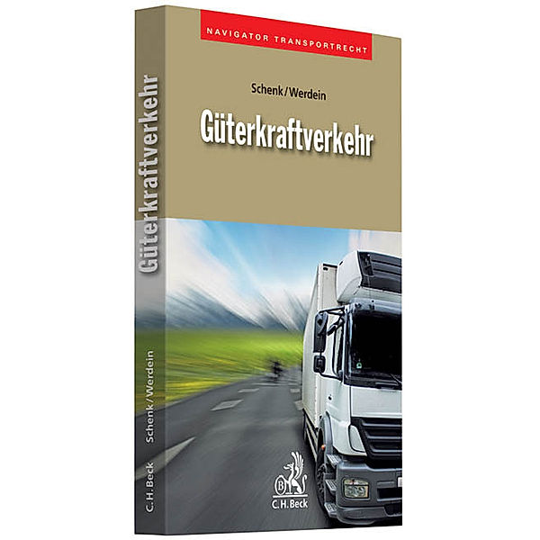 Güterkraftverkehr, Wolfgang Schenk, Marc Werdein