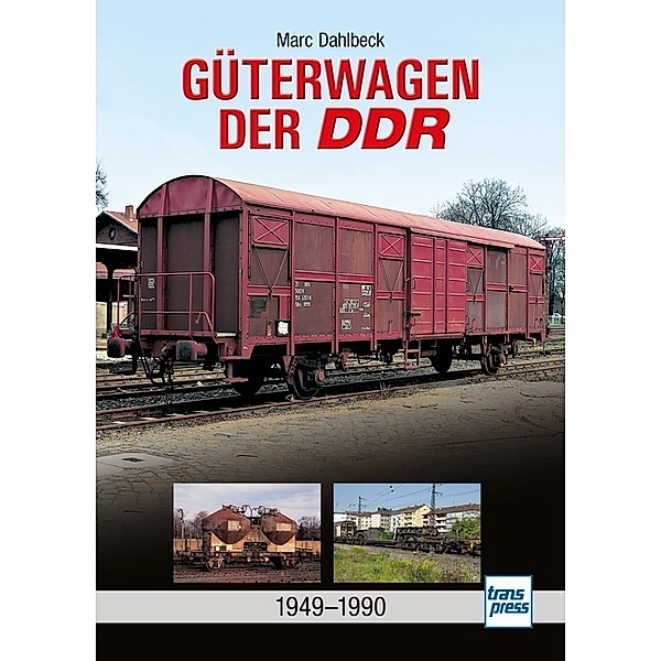 Güterwagen der DDR, Marc Dahlbeck