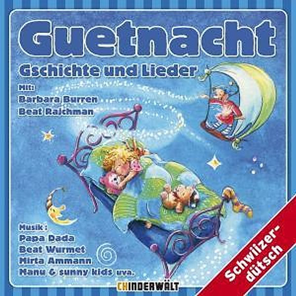 Guetnachtgschichte und Lieder, Kinder Schweizerd.