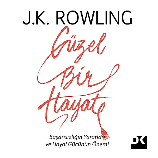 Güzel Bir Hayat, J.K. Rowling