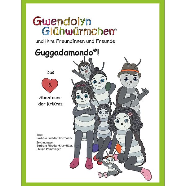 Guggadamondo! / Buchschmiede von Dataform Media GmbH, Barbara Füreder-Kitzmüller