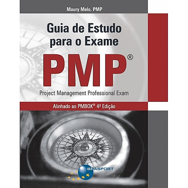 Guia de Estudo para o Exame PMP, Maury Melo