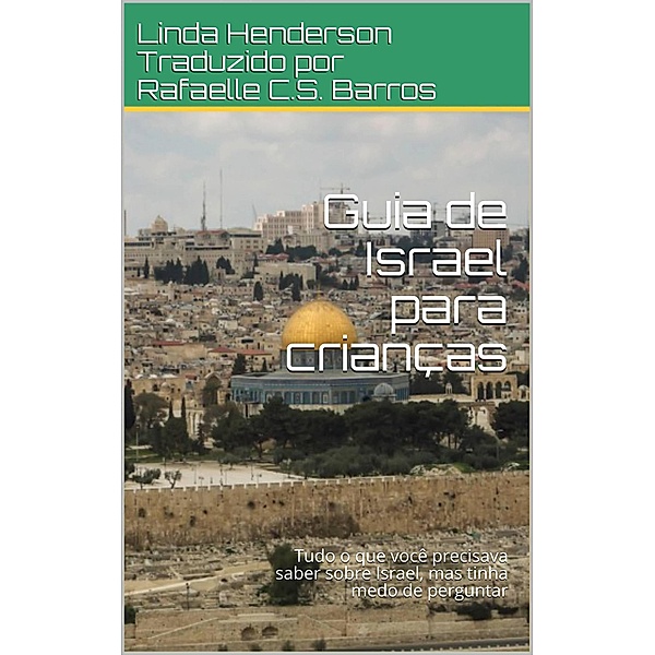 Guia de Israel para crianças, Linda Henderson