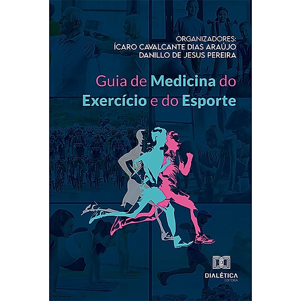 Guia de Medicina do Exercício e do Esporte, Ícaro Cavalcante Dias Araújo, Danillo de Jesus Pereira