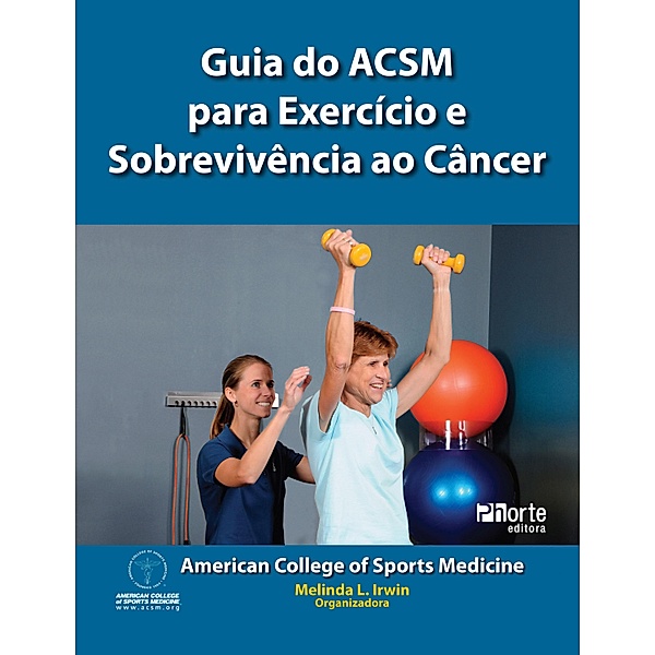 Guia do ACSM para exercícios e sobrevivência ao câncer