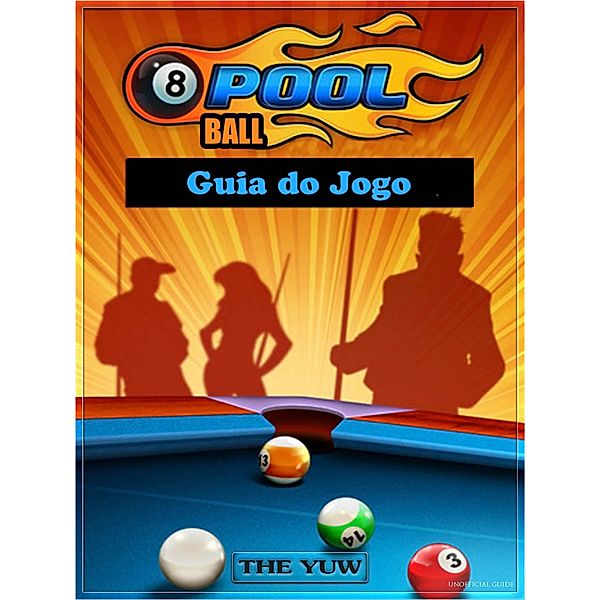 Guia do Jogo 8 Ball Pool, Joshua Abbott