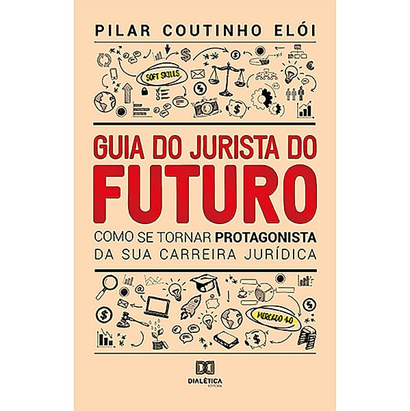 Guia do Jurista do Futuro, Pilar Coutinho Elói