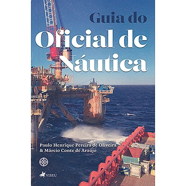 Guia do Oficial de Na´utica, Paulo Henrique Pereira de Oliveira, Márcio Conte de Araújo