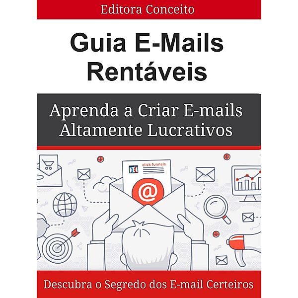 Guia e-mails Rentáveis / Ideia Digital, Editora Conceito