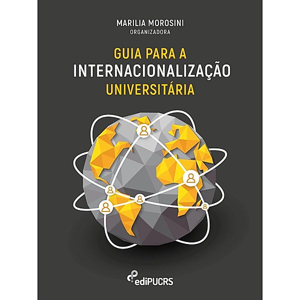 Guia para a Internacionalização Universitária, Marilia Morosini