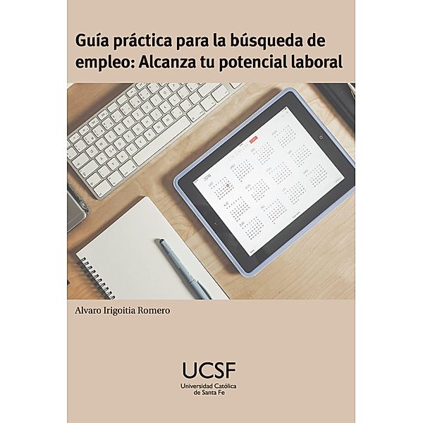 Guía práctica para la búsqueda de empleo, Alvaro Irigoitia Romero