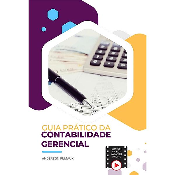 Guia Prático da Contabilidade Gerencial, Anderson Fumaux Mendes de Oliveira