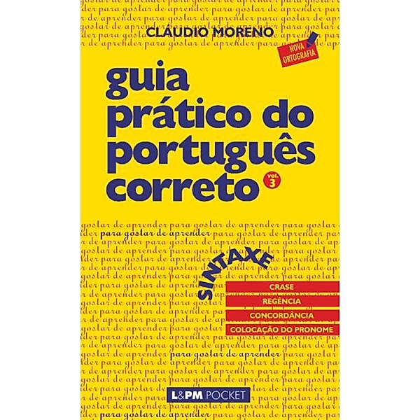 Guia Prático do Português Correto 3, Cláudio Moreno