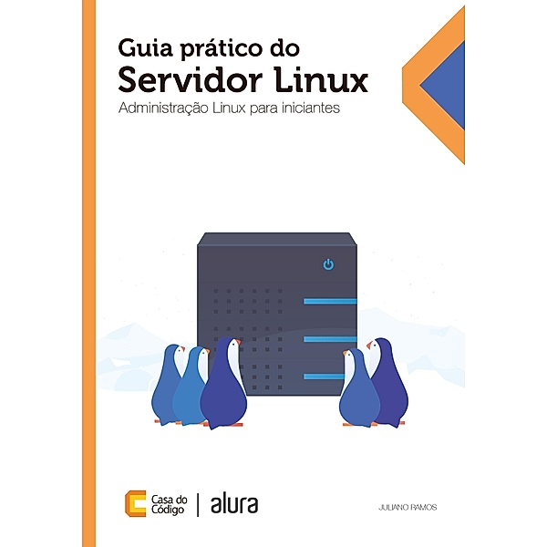 Guia prático do servidor Linux, Juliano Ramos