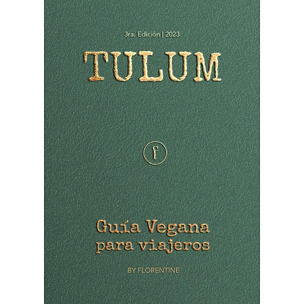 Guía Vegana de Tulum para Viajeros, Tam Apter