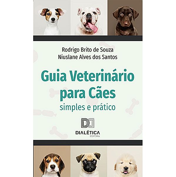 Guia Veterinário para Cães, Rodrigo Brito, Niuslane Alves dos Santos