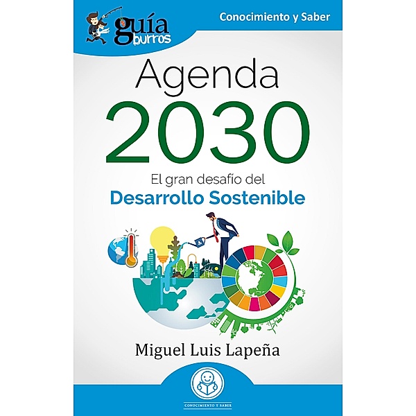 GuíaBurros: Agenda 2030, Miguel Luis Lapeña