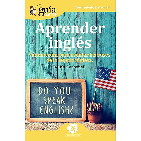 Guíaburros Aprender Inglés, Delfín Carbonell