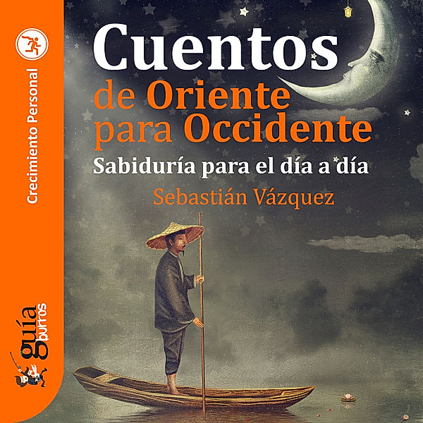 GuíaBurros: Cuentos de Oriente para Occidente, Sebastián Vázquez