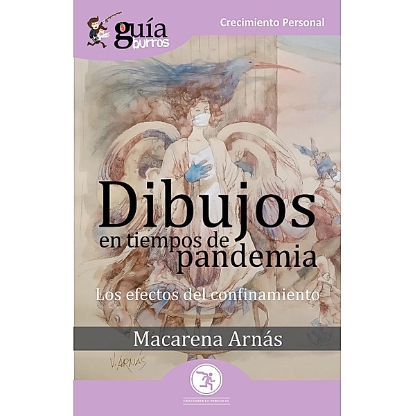 GuíaBurros Dibujos en tiempos de pandemia, Macarena Arnás