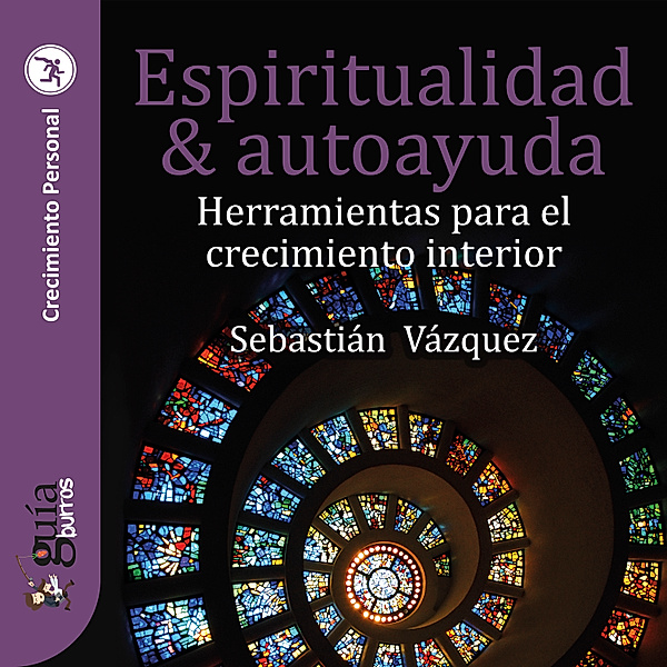 GuíaBurros: Espiritualidad y autoayuda, Sebastián Vázquez