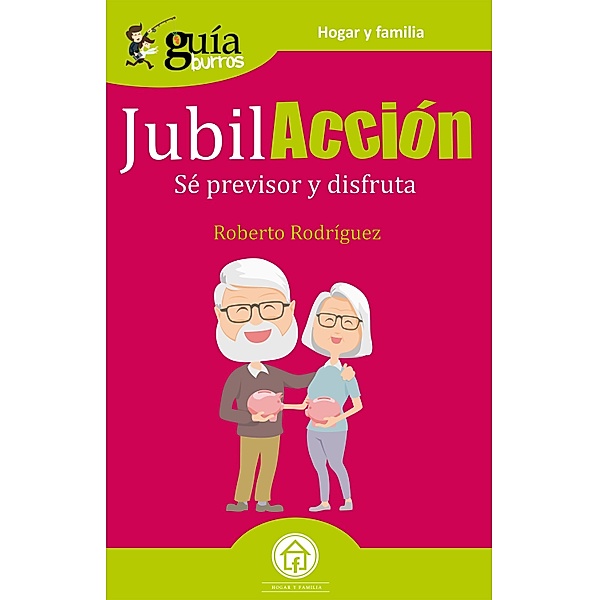 GuíaBurros JubilAcción / GuíaBurros Bd.86, Roberto Rodríguez