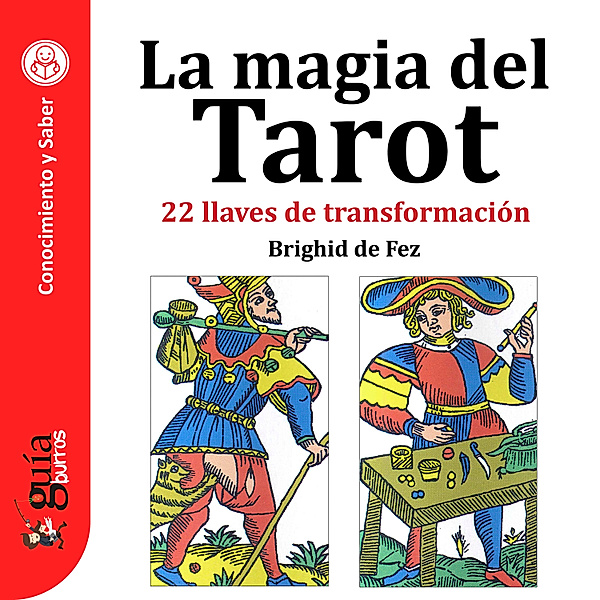 GuíaBurros: La magia del Tarot, Brighid de Fez