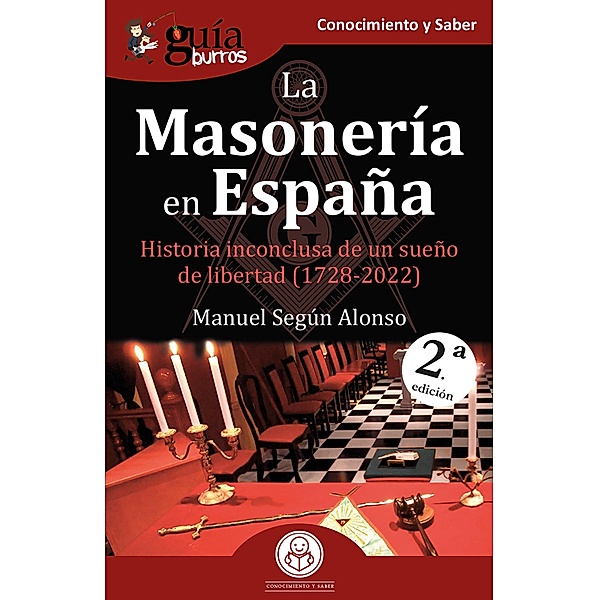 GuíaBurros: La Masonería en España, Manuel Según Alonso